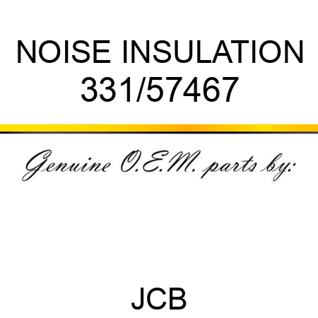 NOISE INSULATION 331/57467