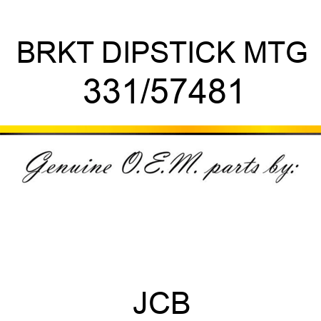 BRKT DIPSTICK MTG 331/57481