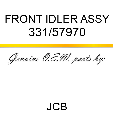 FRONT IDLER ASSY 331/57970