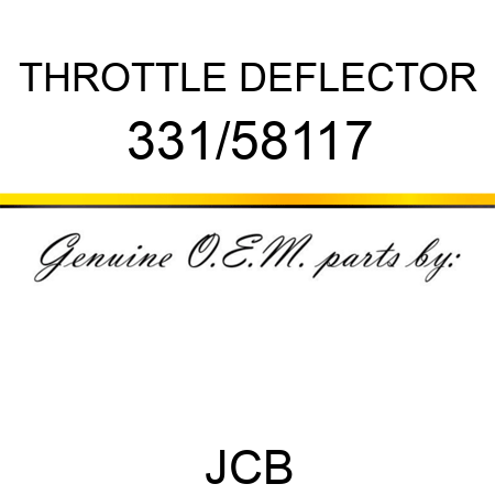 THROTTLE DEFLECTOR 331/58117