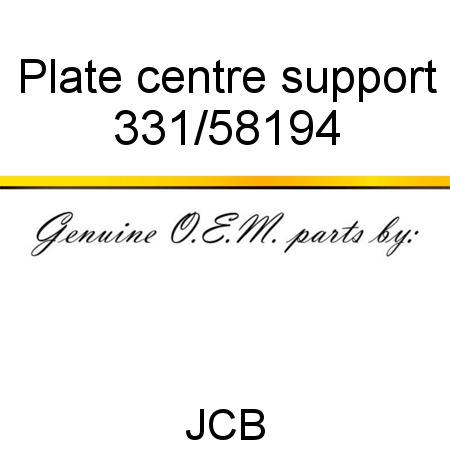 Plate, centre support 331/58194