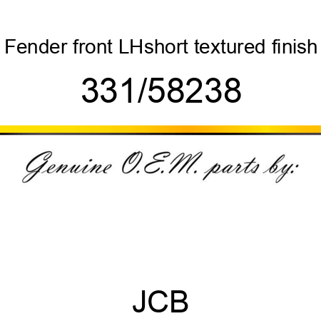 Fender, front LH,short, textured finish 331/58238
