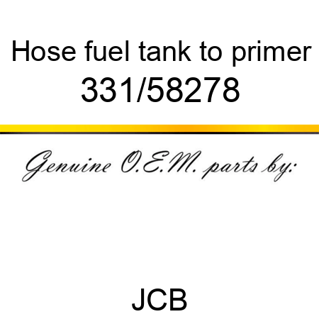 Hose, fuel tank to primer 331/58278