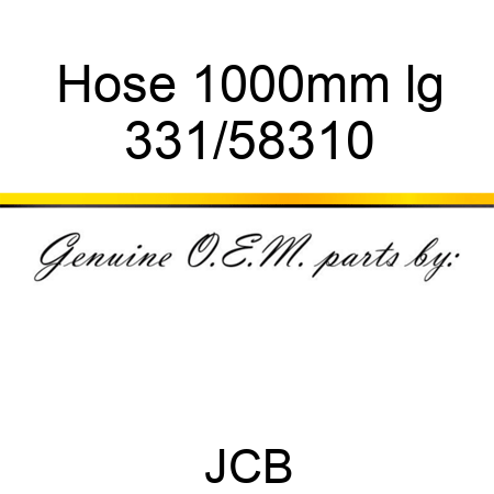 Hose 1000mm lg 331/58310