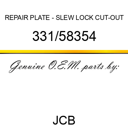 REPAIR PLATE - SLEW LOCK CUT-OUT 331/58354