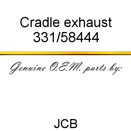 Cradle, exhaust 331/58444