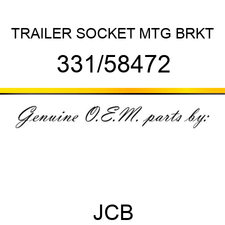 TRAILER SOCKET MTG BRKT 331/58472