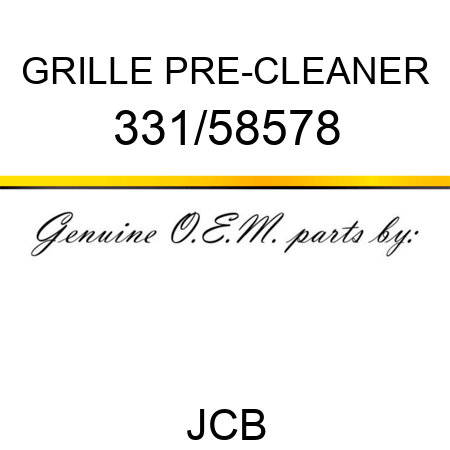 GRILLE PRE-CLEANER 331/58578