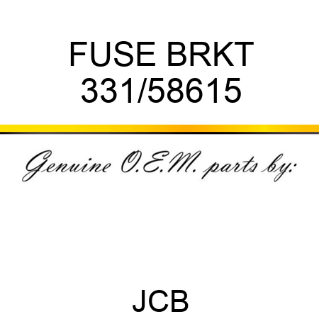 FUSE BRKT 331/58615