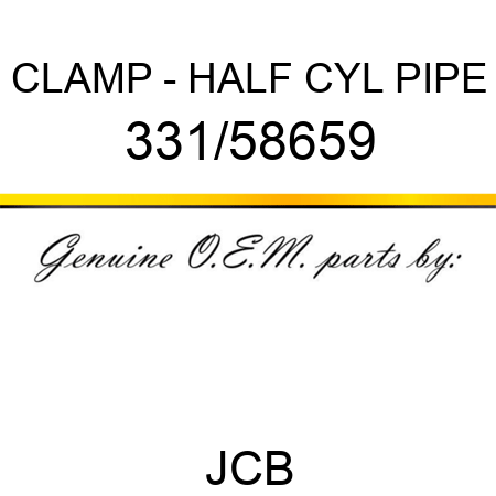 CLAMP - HALF CYL PIPE 331/58659