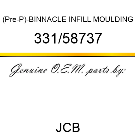 (Pre-P)-BINNACLE INFILL MOULDING 331/58737
