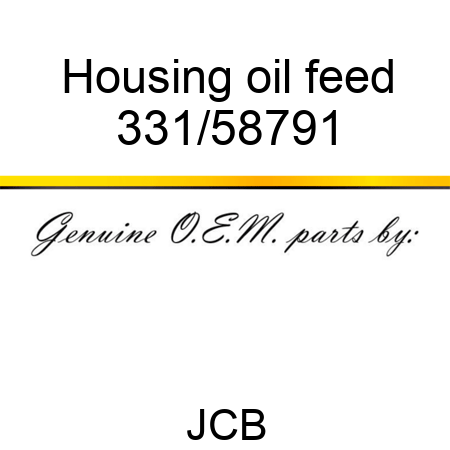 Housing oil feed 331/58791