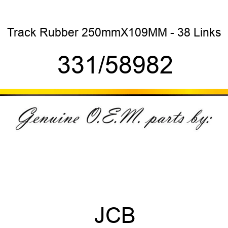 Track, Rubber, 250mmX109MM - 38 Links 331/58982