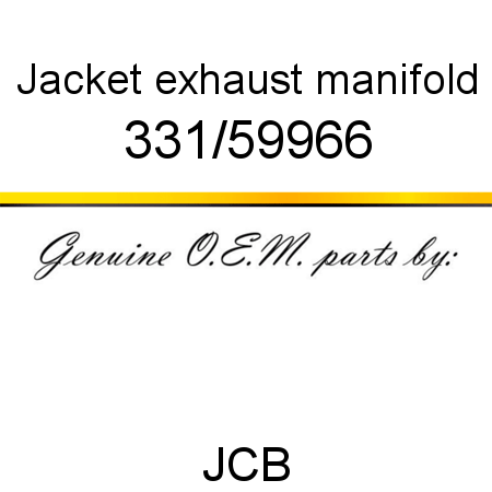 Jacket, exhaust manifold 331/59966