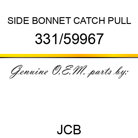 SIDE BONNET CATCH PULL 331/59967