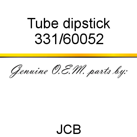Tube, dipstick 331/60052