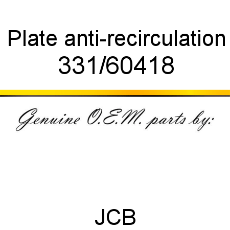 Plate, anti-recirculation 331/60418