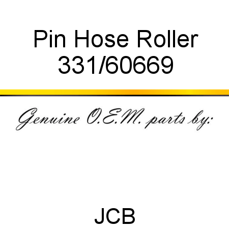 Pin, Hose Roller 331/60669
