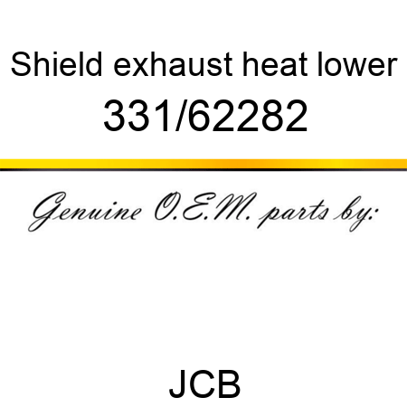 Shield, exhaust heat, lower 331/62282
