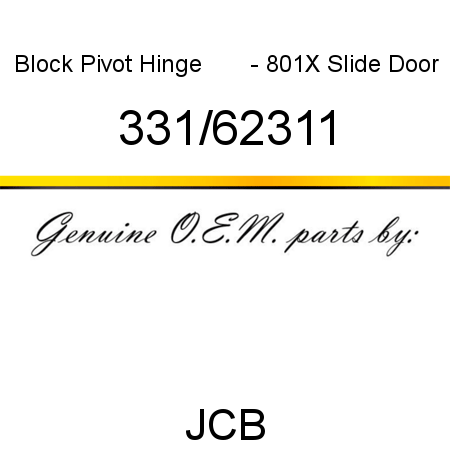 Block, Pivot Hinge       -, 801X Slide Door 331/62311