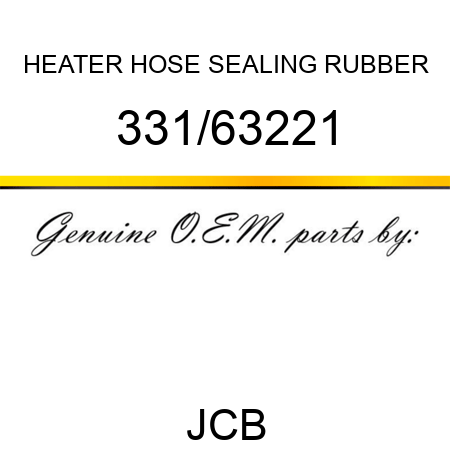 HEATER HOSE SEALING RUBBER 331/63221