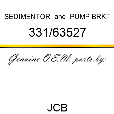 SEDIMENTOR & PUMP BRKT 331/63527