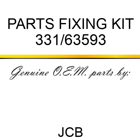 PARTS FIXING KIT 331/63593