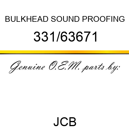 BULKHEAD SOUND PROOFING 331/63671