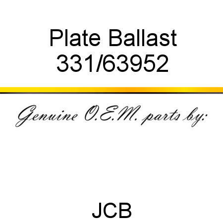 Plate, Ballast 331/63952