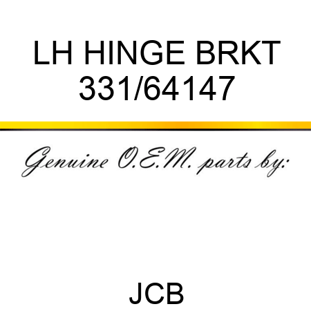 LH HINGE BRKT 331/64147