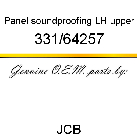 Panel, soundproofing, LH upper 331/64257