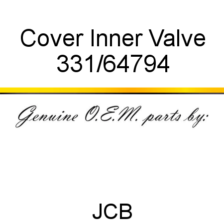 Cover, Inner Valve 331/64794