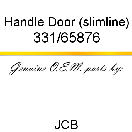 Handle, Door, (slimline) 331/65876