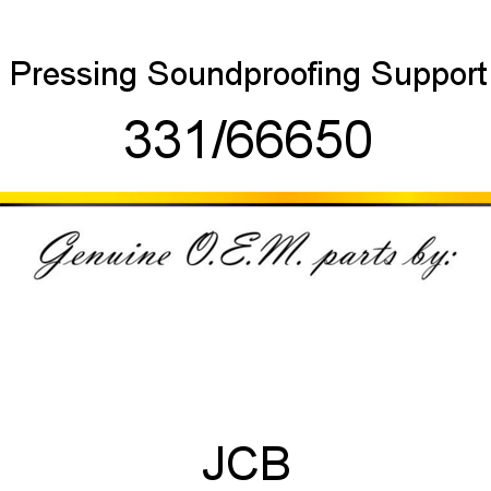 Pressing, Soundproofing, Support 331/66650