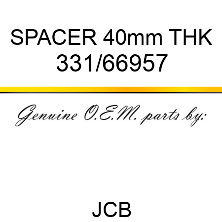 SPACER 40mm THK 331/66957