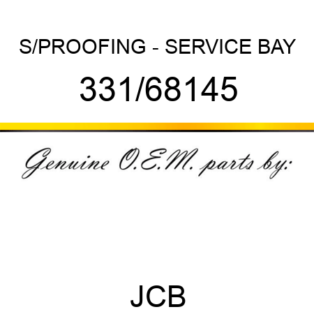 S/PROOFING - SERVICE BAY 331/68145