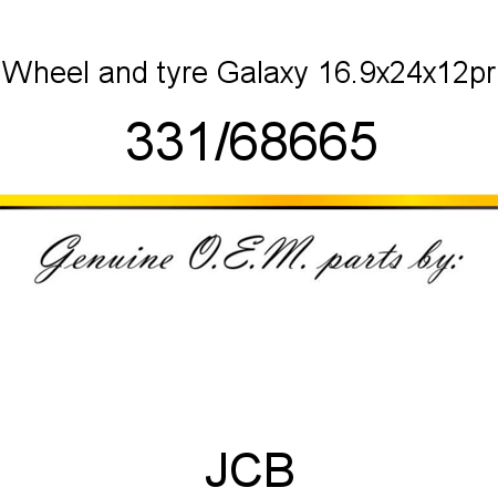 Wheel, and tyre, Galaxy, 16.9x24x12pr 331/68665