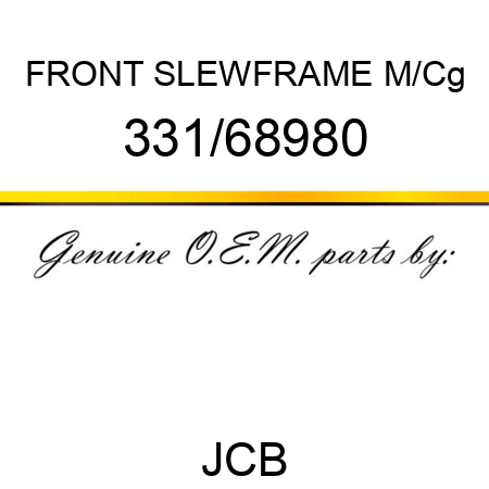 FRONT SLEWFRAME M/Cg 331/68980