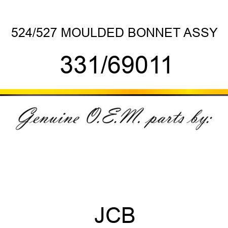 524/527 MOULDED BONNET ASSY 331/69011