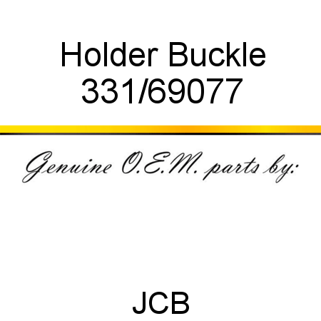 Holder, Buckle 331/69077