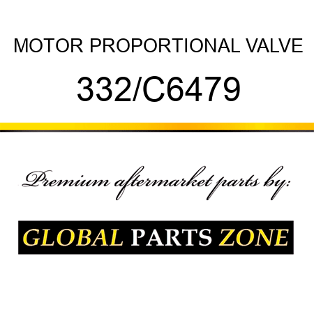 MOTOR PROPORTIONAL VALVE 332/C6479