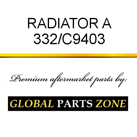 RADIATOR A 332/C9403