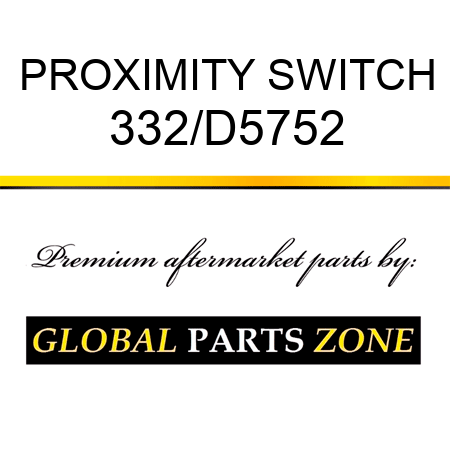 PROXIMITY SWITCH 332/D5752