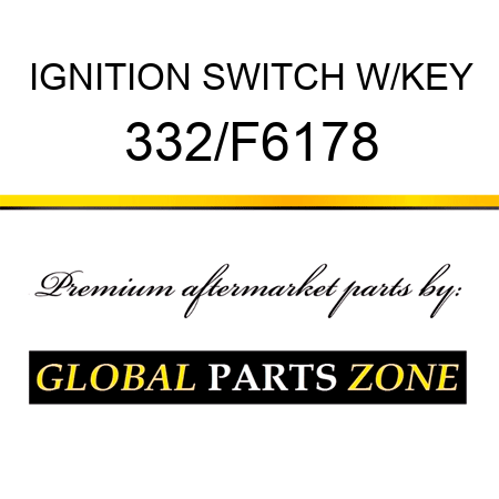 IGNITION SWITCH W/KEY 332/F6178