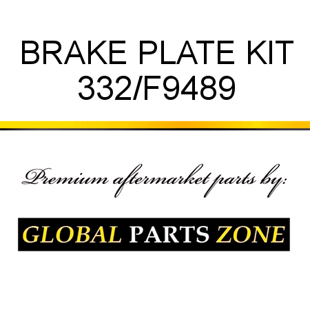 BRAKE PLATE KIT 332/F9489