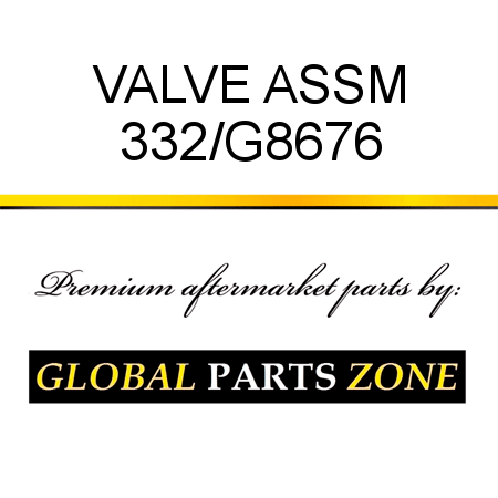 VALVE ASSM 332/G8676