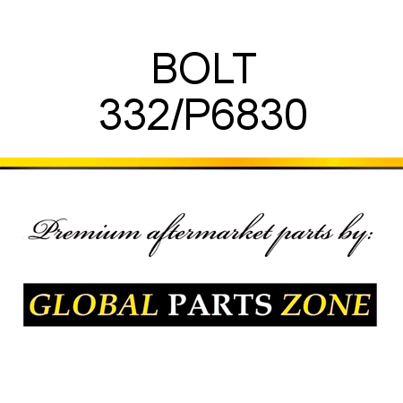 BOLT 332/P6830