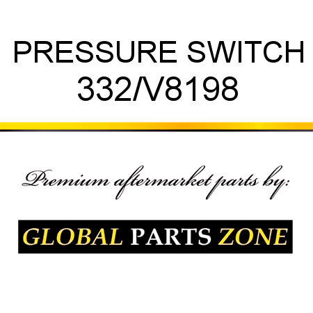 PRESSURE SWITCH 332/V8198