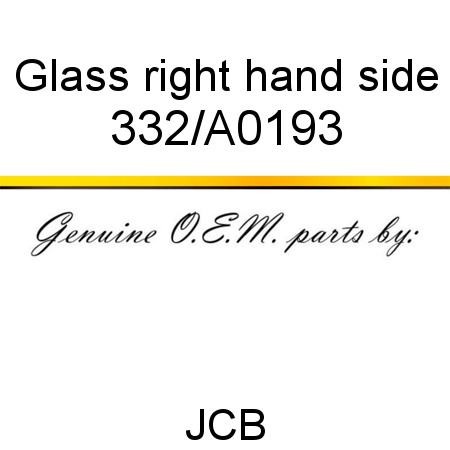 Glass, right hand side 332/A0193