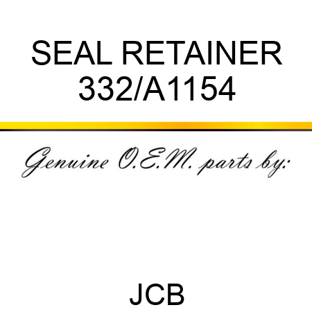 SEAL RETAINER 332/A1154